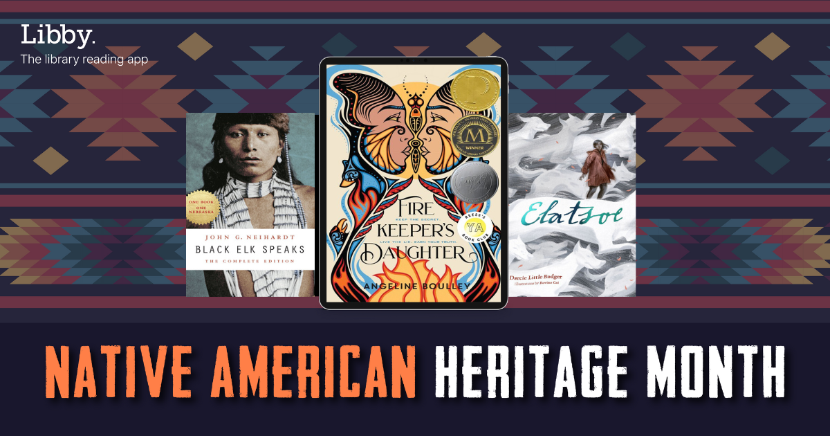 Browse our online collection of ebooks and audiobooks and celebrate Native American Heritage Month!