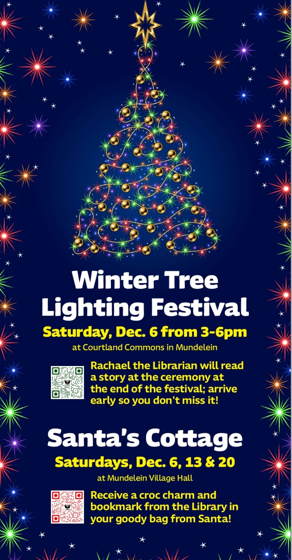 Come meet our librarian at Mundelein Tree Lighting Festival (12/6, 3-6pm) and get a special goody bag at Santa's Cottage (12/6, 12/13 & 12/20).