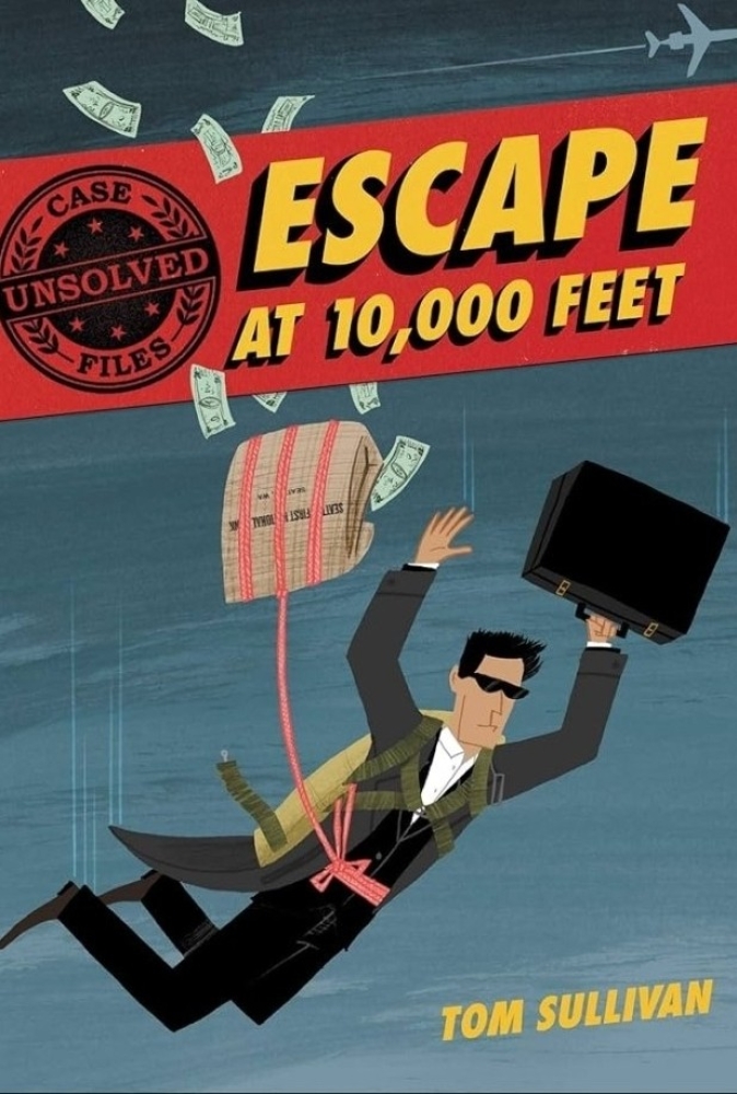 Escape at 10,000 feet by Tom Sullivan