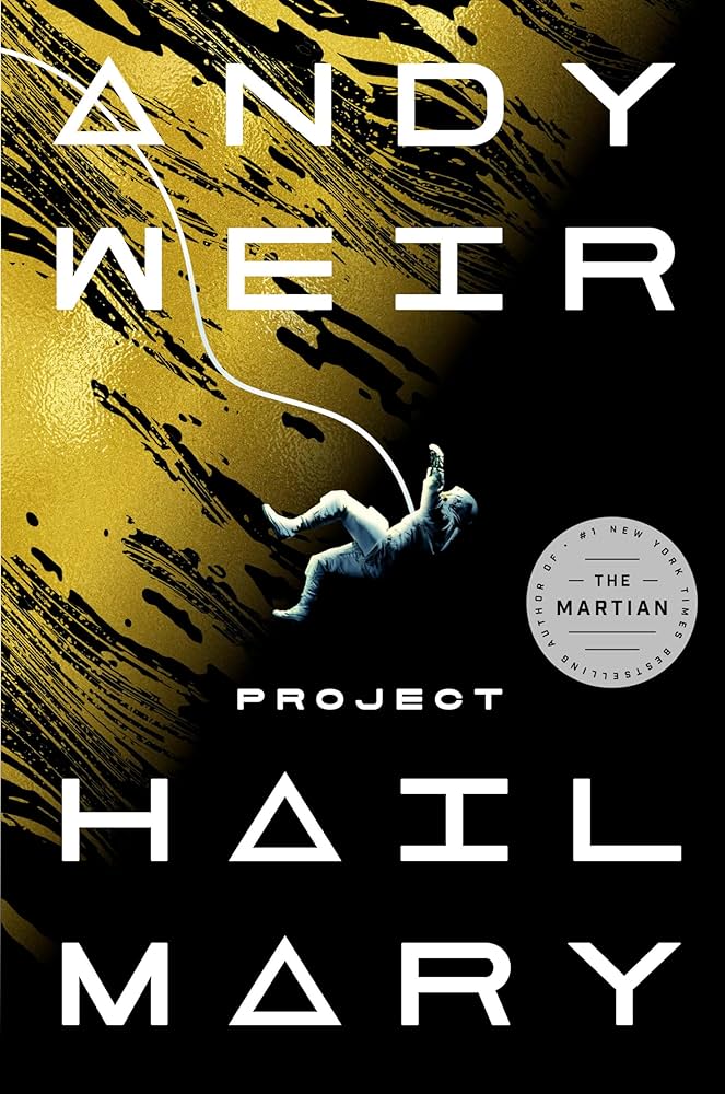 Project Hail Mary - Andy Weir