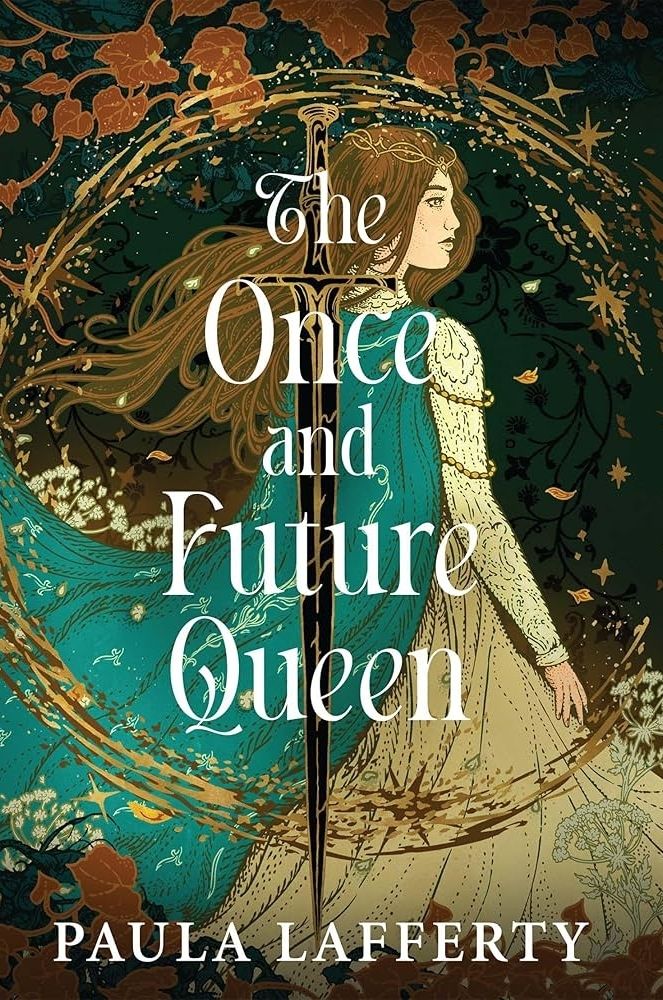 The Once and Future Queen by Paula Lafferty